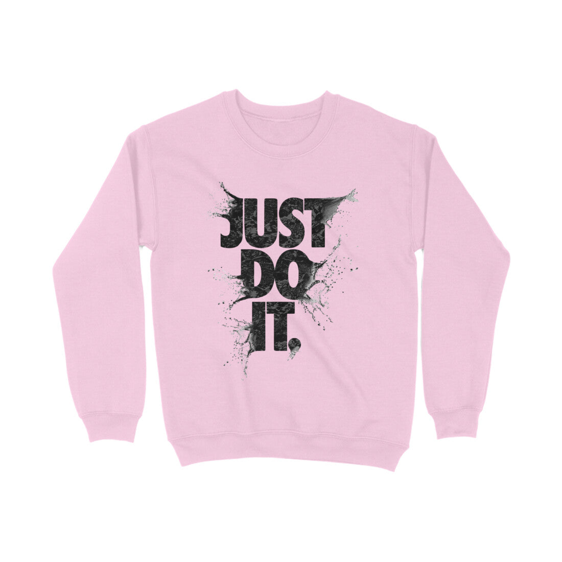 JUST DO IT - Unisex Sweatshirt